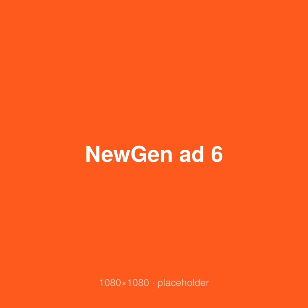 NewGen ad 6