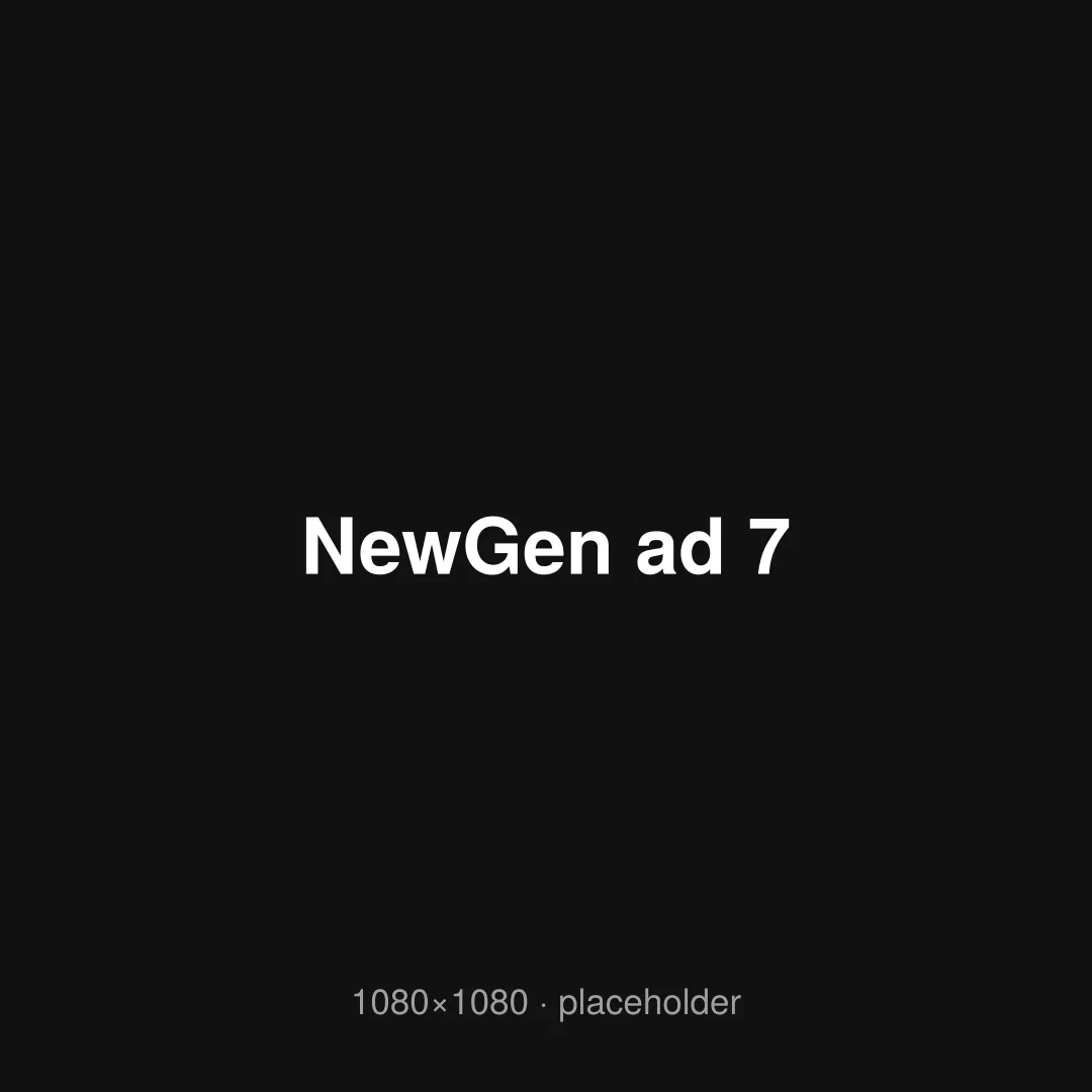 NewGen ad 7